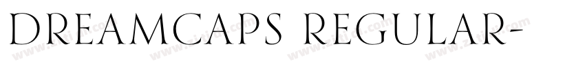DreamCaps Regular字体转换